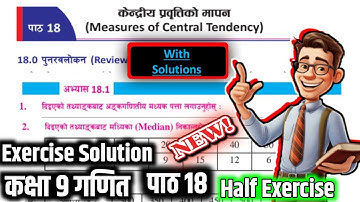 Class 9 Math Chapter 18 exercise 18.1 all exercise solution | measures of centre Tendency | New 2081