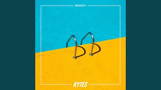 Remedy - KYTES