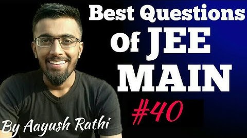 Best Questions Of JEE Main #40 - Current Electricity, Alternating Current, Quality Factor