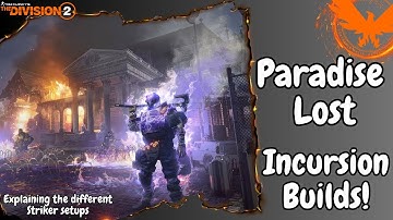 Paradise Lost Incursion - STRIKER & HEALER BUILDS #paradiselost