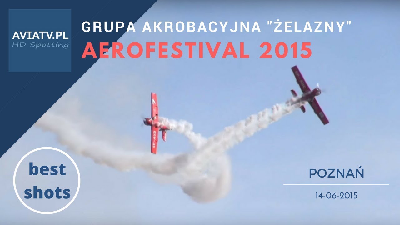 AEROFESTIVAL 2015 - GRUPA AKROBACYJNA "ŻELAZNY"
