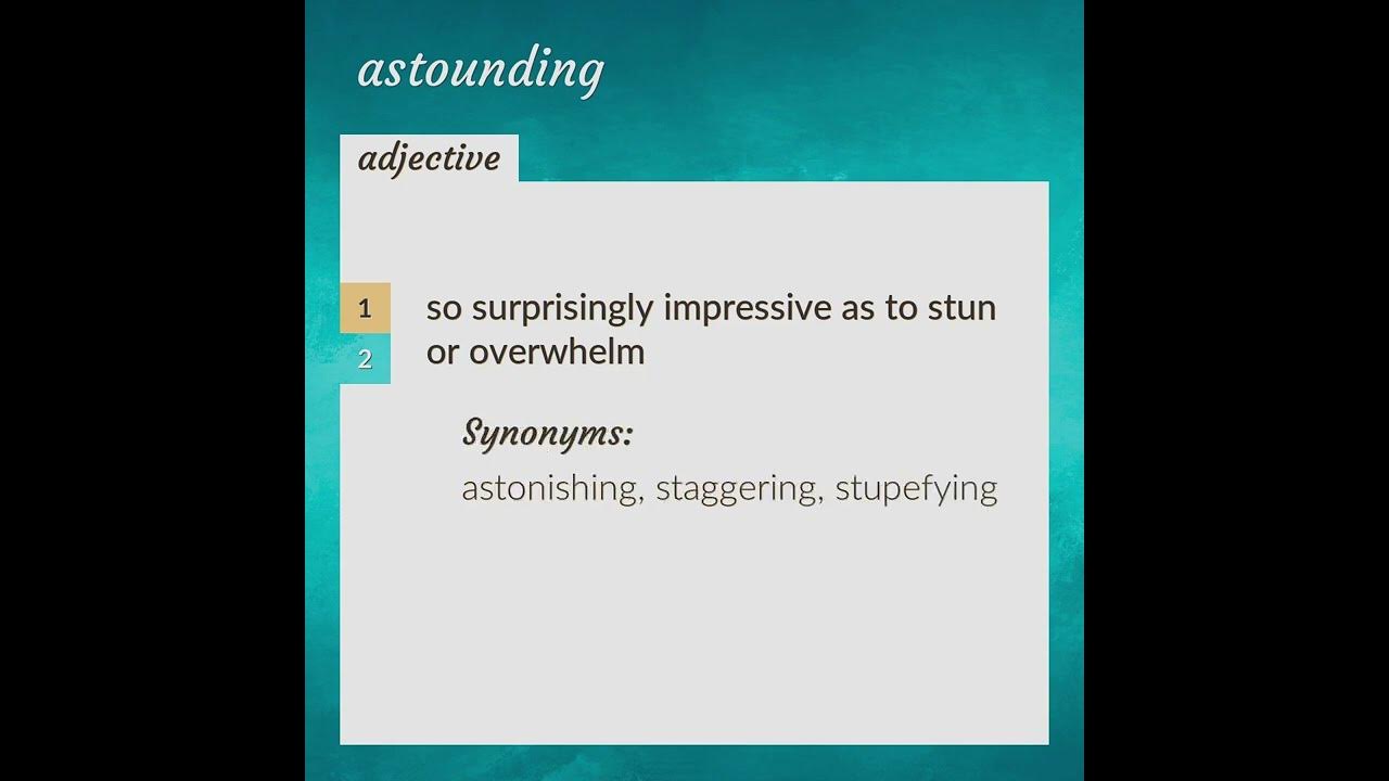 Astounding meaning of Astounding YouTube