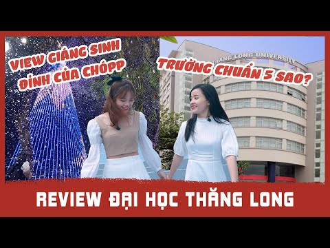 Video |MTMTĐH|: REVIEW ĐẠI HỌC THĂNG LONG - TLU - youtube