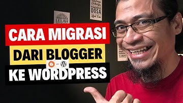 ✅ Cara Cepat Migrasi Blogger ke WordPress Kurang Dari 10 Menit Selesai!