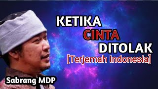 Download Mp3 ketika cinta ditolak | teks indonesia  | Sabrang mdp Gudang lagu Download Mp3 ketika cinta ditolak | teks indonesia  | Sabrang mdp