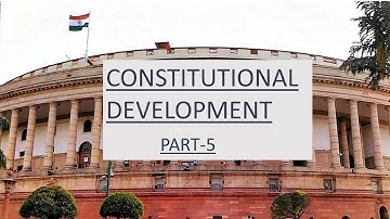 #constitutionaldevelopment #polity Constitutional development part-5