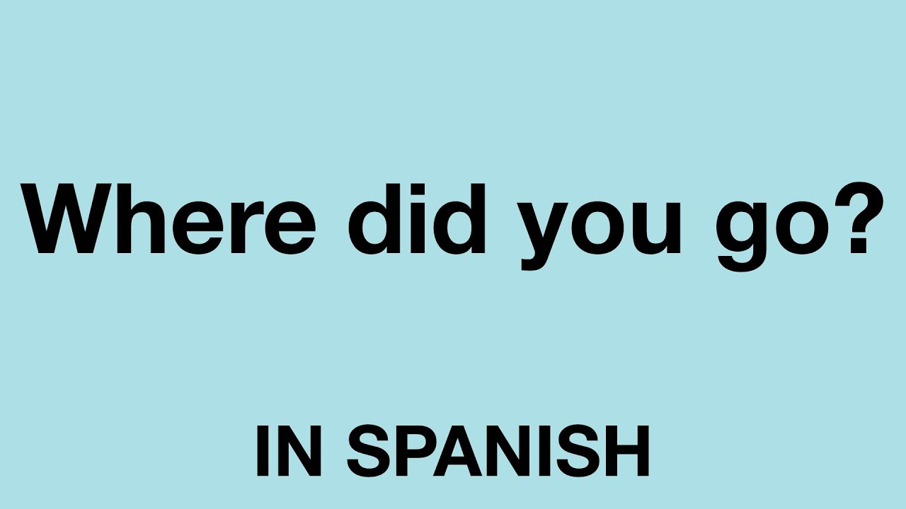 how to say can i go outside in spanish
