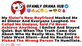 My Sister's New Boyfriend Mocked Me At Dinner—Everyone Laughed... Until... - Reddit Stories