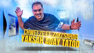 CHWEEZE FT. ZAKI SAHAR - YAKSAH ADAY TATOD | [Exclusive Music Video] “RIF MUSIC” 2022