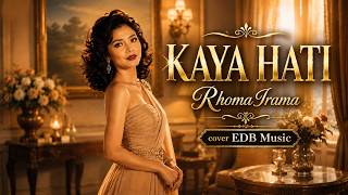 KAYA HATI - Rhoma Irama (Cover EDB Music Style) | Lirik Lagu Kaya Hati Terpopuler