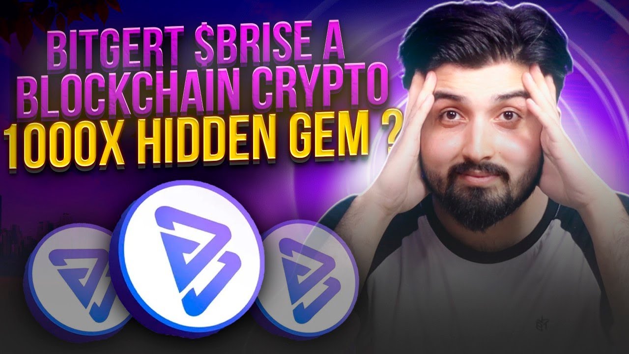 Bitgert $BRISE a Blockchain Crypto 1000X Hidden Gem ?