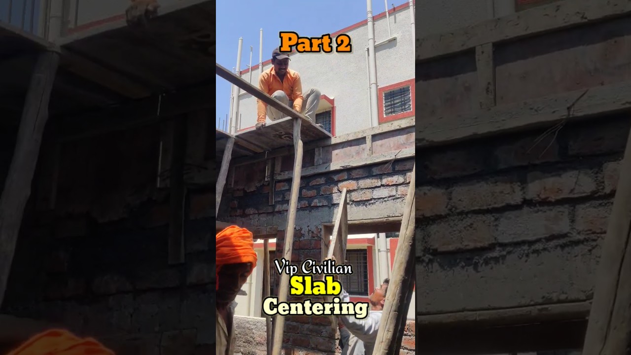 Centering Work | Slab Shuttering Work | Formwork Construction