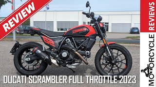 Ducati Scrambler Full Throttle | Review | pros & cons