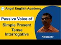 6. Passive Voice of Simple Present Tense Interrogative [Gujarati] | Ange...