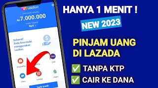 Cara Pinjam Uang Di Lazada Ke DANA Terbaru