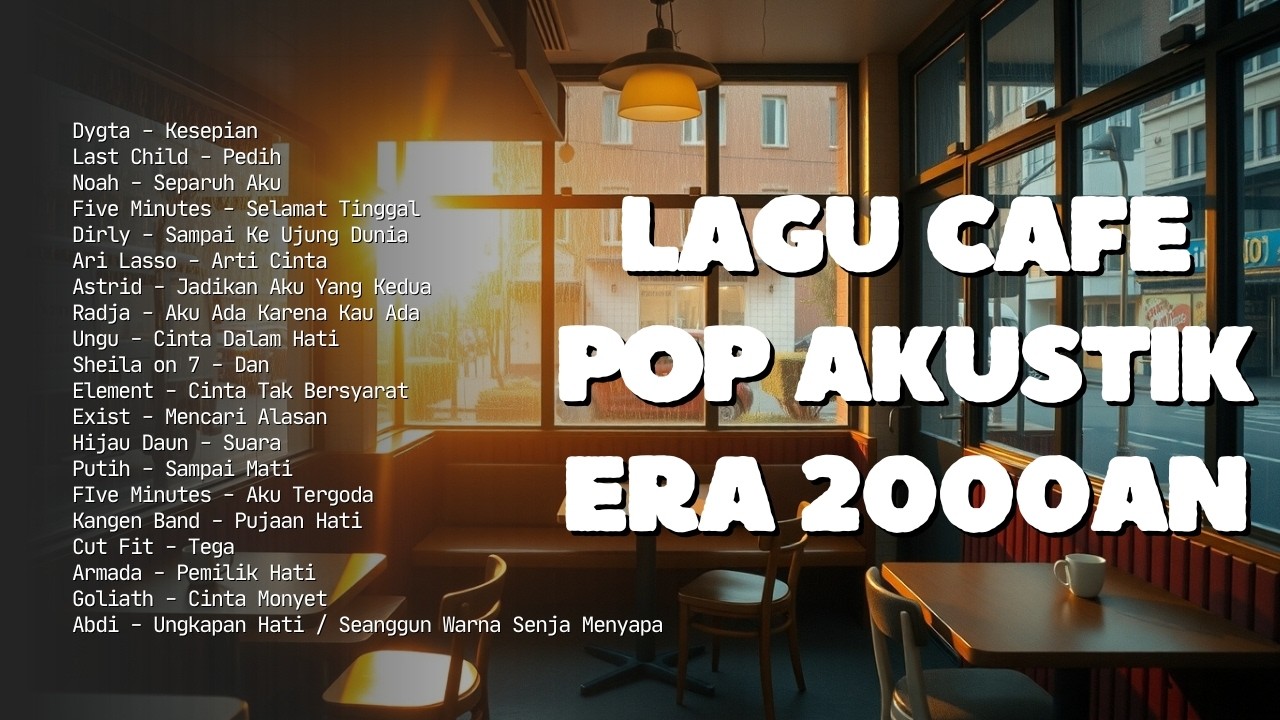 ☕ Playlist Lagu Pop Indonesia 2000-an Hits | Teman Kerja & Santai di Coffee Shop