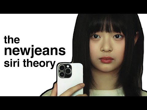 Newjeans 'Omg' And The Siri Theory