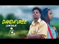 Lami Balay DANDA UREE New Ethiopian Afaan Oromo Music Video 2024 Official Video