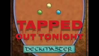 Tapped Out Tonight (MTG Mixtape)