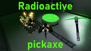 Refinery caves radioactive pickaxe guide