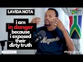 Lavida NOTA: I Am In Danger For Exposing Dirty Truths