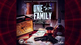 Squash ft chronic law - one family