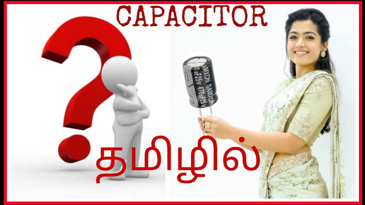 Capacitor How to capacitor works in tamil YouTube