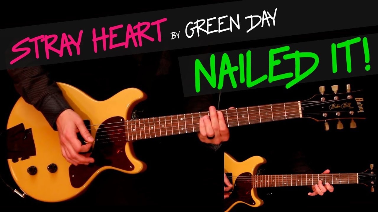Stray Heart Green Day guitar cover (exactly as Green Day plays) +chords YouTube