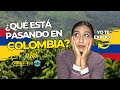 What’s Happening in Colombia Right Now? | Reforma fiscal y crisis nacional