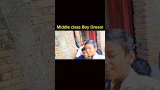 middle class boy dream ✅#explorepage #shorts #trending #viral