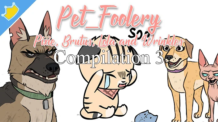 Nice Brutus, Mean Randal - Compilation 3 - Pixie, Brutus, Lola and Wrinkles | Pet_Foolery Comic Dub