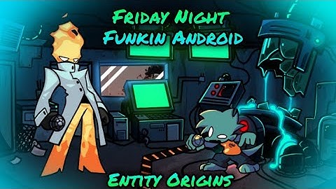 Friday Night Funkin - Entity Origins BREAKOUT Full Week (Android)