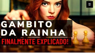 10 coisas que você não sabia sobre o Gambito da Rainha