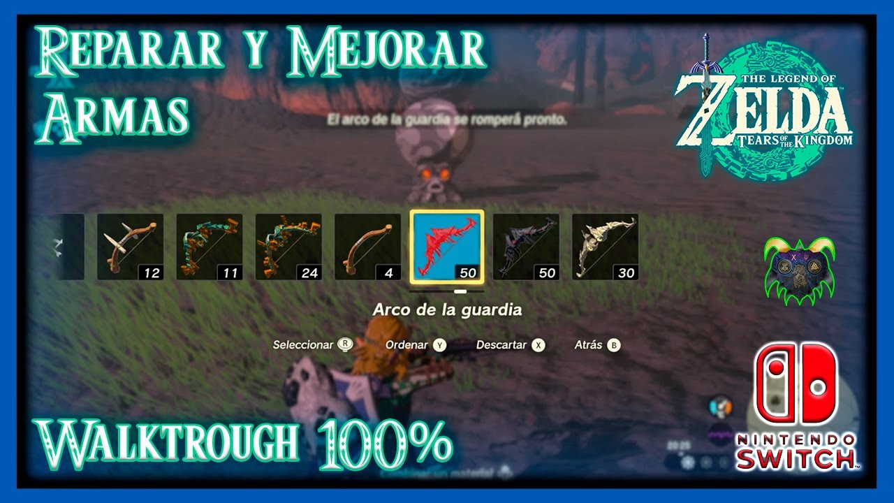 The Legend Of Zelda Tears Of The Kingdom Como MEJORAR y REPARAR ARMAS y ESCUDOS Walktrough The Legend Of Zelda Tears Of The Kingdom Como MEJORAR y REPARAR ARMAS y ESCUDOS Walktrough