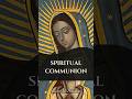 Spiritual Communion (No Music) | Under Thy Protection | English