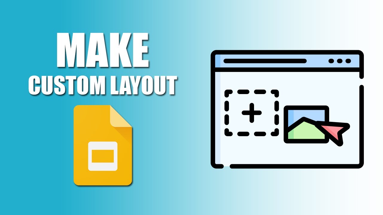 How To Create A Custom Layout In Google Slides