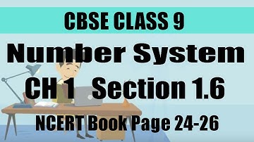 CBSE l Class 9 l  Maths l Chapter 1 l Number System l Section 1.6 With Example 21 l Pg. 24-26