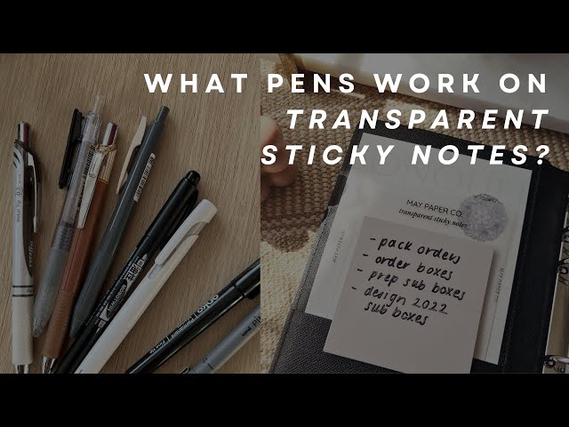 What pens work on transparent sticky notes? 🤔