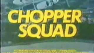 Chopper Squad