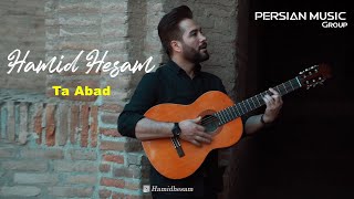 Hamid Hesam - Ta Abad I Fan Video ( حمید حسام - تا ابد )