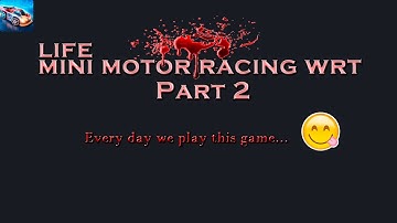 Mini motor racing WRT | LIFE Part 2