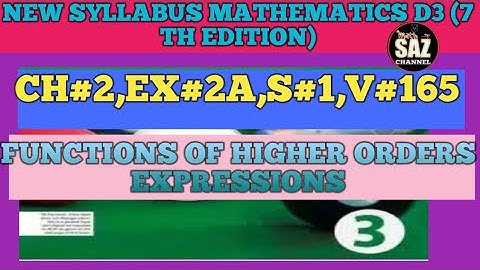 Functions of higher order expressions|NSM(D3 7TH EDITION) SAZCHANNEL