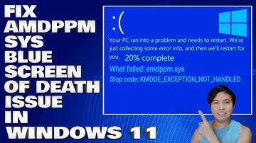 How To Fix Amdppm.sys Blue Screen of Death Issue in Windows 10/11