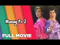 MANAY PO 2: Cherry Pie Picache, John Prats, Polo Ravales, Jiro Manio & Rufa Mae Quinto | Full Movie