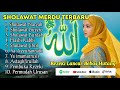 SHOLAWAT TERBAIK TAHUN 2025 ‼️PALING BANYAK DI CARI❤️SHOLAWAT NABI MUHAMMAD SAW natawassal bilhubaba