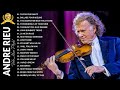 ANDRÉ RIEU GREATEST HITS 2023 | ANDRÉ RIEU THE BEST VIOLIN PLAYLIST 2023|ANDRE RIEU BEST COLLECTION