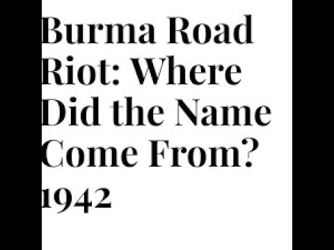 burma road riot 1942