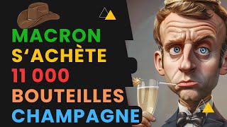 Maintenant, Macron S'achète 11 000 Bouteilles De Champagne