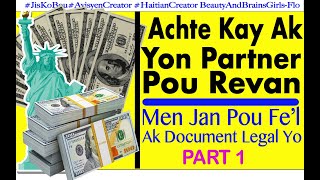 Part 1A-Jan Pou Achte Kay Avek Yo Partner Ki Gen Lajan Pou Revan Epi, Separe Benefis Lan