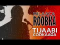Tijaabi Codkaaga 2022 Hilaaca Roobka